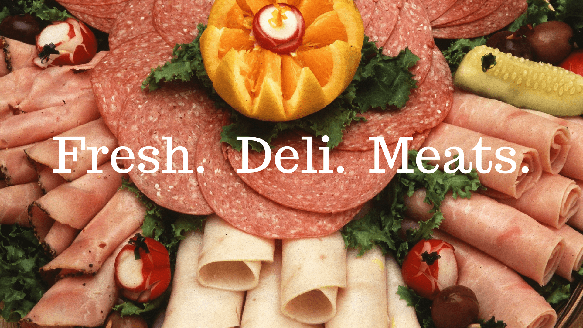 fresh deli meat